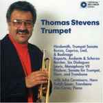Cover for album: Thomas Stevens With John Cerminaro, Ralph Sauer, Zita Carno  - Hindemith, Bozza, Ropartz, Borden, Lewis, Poulenc – Trumpet(CD, Compilation)