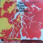 Cover for album: Ned Rorem - Donald Gramm, Eugene Istomin – War Scenes