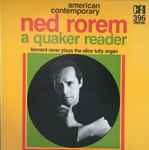Cover for album: Ned Rorem, Leonard Raver – A Quaker Reader(LP)