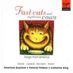 Cover for album: American Boychoir · Patricia Petibon · Catherine King - Barber, Copland, Bernstein, Rorem – Fast Cats And Mysterious Cows - Songs From America(CD, )