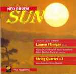 Cover for album: Ned Rorem – Lauren Flanigan, Manhattan School Of Music Symphony, Glen Barton Cortese, Mendelssohn String Quartet – Sun(CD, Advance)