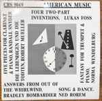 Cover for album: Lukas Foss, Norma Wendelburg, Randall Snyder, Ned Rorem, Bradley Bombadier, Robert Mueller (3) – American Music(LP, Compilation)