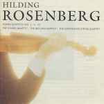 Cover for album: Hilding Rosenberg / The Kyndel Quartet - The Gotland Quartet - The Copenhagen String Quartet – String Quartets Nos. 1 • 6 • 12(CD, Album, Stereo, Mono)