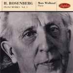 Cover for album: H. Rosenberg, Mats Widlund – Piano Works Vol. 1(CD, Album)