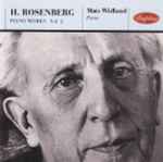 Cover for album: H. Rosenberg - Mats Widlund – Piano Works Vol. 2(CD, Album)