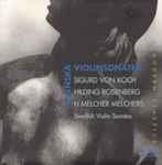 Cover for album: Sigurd Von Koch, Hilding Rosenberg, Melcher Melchers – Svenska Violinsonater = Swedish Violin Sonatas(CD, Album)