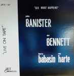 Cover for album: John Banister, Del Bennett, Harry Babasin, Roy Harte – See What Happens(LP, Album)