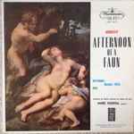 Cover for album: Debussy, Manuel Rosenthal, Orchestra du Thèâtre National De L'Opéra De Paris – Afternoon Of A Faun(LP, Mono)