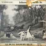 Cover for album: Johann Strauss Jr. / Orchestre Du Théâtre National De L'Opéra De Paris Direction: Manuel Rosenthal – Le Beau Danube Bleu