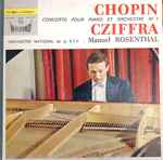 Cover for album: Chopin, Cziffra, Orchestre National De La R.T.F. : Manuel Rosenthal – Concerto Pour Piano Et Orchestre N° 1(LP, Stereo)