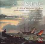 Cover for album: Claude Debussy, Manuel Rosenthal, Orchestre National De L'Opéra De Paris – La Mer - Nocturnes (3) - Jeux(SACD, Hybrid, Stereo, Compilation)