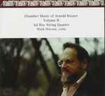 Cover for album: Arnold Rosner - Ad Hoc String Quartet, Mark Ottesen – Chamber Music Of Arnold Rosner Volume II(CD, Album)