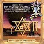 Cover for album: Salomone Rossi, New York Baroque, Eric Milnes – The Songs Of Solomon, Volume 2: Holiday And Festival Music