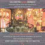 Cover for album: Salamone Rossi Hebreo – The Zamir Chorale Of Boston, Members Of The Early Music Ensemble Of Boston, The Collegium De Rossi – Baroque Music For The Synagogue And The Royal Court(CD, )