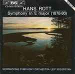 Cover for album: Hans Rott, Norrköping Symphony Orchestra, Leif Segerstam – Hans Rott: Symphony In E Major(CD, )