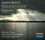 Cover for album: Hans Rott, Michael Volle, Münchner Symphoniker, Hansjörg Albrecht, Enjott Schneider – Wege zu Gustav Mahler(CD, Album)
