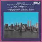 Cover for album: George Gershwin, Jesus Maria Sanroma, Eugene List, The Pittsburgh Symphony Orchestra, Berlin Symphony Orchestra, William Steinberg, Samuel Adler – Gershwin Rhapsody in Blue / An American in Paris / Piano Concerto in F major(CD, Compilation, Stereo)