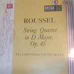 Cover for album: Roussel - Quatuor Loewenguth – String Quartet In D Major Op. 45(LP, 10