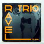 Cover for album: Descaves, Rampal, Pasquier, Maurice Ravel / Albert Roussel – Ravel Trio