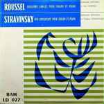 Cover for album: Roussel / Stravinsky : Gabrielle Devries Et Ina Marika / Gabrielle Devries Et Nadine Desouch – Sonate Op. 23 Pour Violon Et Piano / Duo Concertant Pour Violon Et Piano(10
