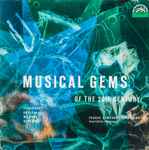 Cover for album: Stravinsky / Milhaud / Roussel / Gershwin - Prague Symphony Orchestra, Smetáček / Neumann – Musical Gems Of The 20th Century