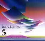 Cover for album: Tony Banks - The Czech National Symphony Orchestra And Choir, Nick Ingman – Five