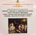 Cover for album: Claude Debussy, Gabriel Fauré, Maurice Ravel, Albert Roussel, Orchestre Philharmonique De Strasbourg, Alain Lombard – Quatre Chefs-D'oeuvre De La Musique Francaise(LP, Album)