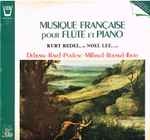 Cover for album: Francis Poulenc, Albert Roussel, Jacques Ibert, Maurice Ravel, Claude Debussy, Darius Milhaud – Musique Française Pour Flûte Et Piano(LP, Stereo)
