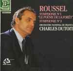 Cover for album: Roussel, Orchestre National De France, Charles Dutoit – Symphonie N˚ 1 
