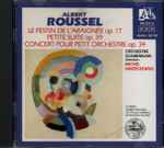 Cover for album: Albert Roussel / Orchestre Gulbenkian, Michel Swierczewski – Le Festin de L'araignée, Petite Suite, Concert pour petit orchestre