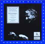 Cover for album: Charles Munch - Orchestre National De France, Roussel – Symphonie N° 3, Symphonie N° 4, Bacchus Et Ariane Suite N° 2(CD, Album)
