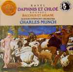 Cover for album: Ravel, Roussel - Boston Symphony Orchestra, Charles Munch – Daphnis Et Chloé / Bacchus Et Ariane