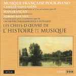 Cover for album: Camille Saint-Saëns - Jean Françaix - Albert Roussel – Musique Française Pour Piano(CD, )