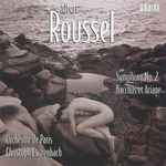 Cover for album: Albert Roussel / Orchestre De Paris, Christoph Eschenbach – Symphony No. 2, Bacchus et Ariane(CD, Album)