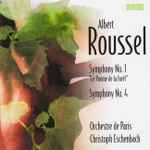 Cover for album: Albert Roussel – Orchestre De Paris, Christoph Eschenbach – Symphony No. 1 