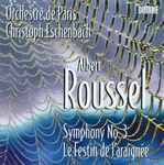 Cover for album: Albert Roussel, Orchestre De Paris, Christoph Eschenbach – Symphony No. 3 • Le Festin de L'Araignée(CD, Album)