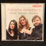 Cover for album: Fauré / Debussy / Roussel - Neave Trio – French Moments(CD, Album)