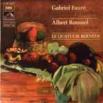 Cover for album: Fauré, Roussel, Le Quatuor Bernède – Quatuor à Cordes(LP, Stereo)
