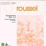 Cover for album: Roussel / Orchestre National De France - Charles Dutoit – Symphonies Nos. 1-4