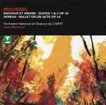 Cover for album: Roussel - Jean Martinon, Orchestre National Et  Choeurs De L'O.R.T.F. – Bacchus Et Ariane - Suites 1 & 2, Op. 43 • Aeneas - Ballet En Un Acte, Op. 54(CD, Compilation)