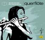 Cover for album: Poulenc, Debussy, Roussel, Ravel, Takemitsu – Moderne Klassiker: Querflöte(CD, Compilation)