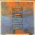 Cover for album: Roussel / Ibert, Sauguet, Quatuor Parrenin – Quatuor En Ré / Quatuor En Ut / Quatuor N°2(CD, Compilation, Reissue)