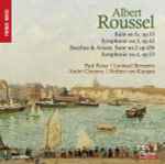 Cover for album: Albert Roussel, Paul Paray | Leonard Bernstein | André Cluytens | Herbert von Karajan – Suite En Fa, Op. 33; Bacchus & Ariane Suite No. 2 Op. 43b; Symphonie No. 3, Op. 42;  No. 4 Op. 53(SACD, Hybrid, Compilation, Remastered)