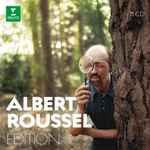 Cover for album: Albert Roussel Edition(11×CD, Compilation)