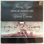 Cover for album: William Christie, Pancrace Royer – Pieces De Clavecin