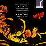 Cover for album: Joseph-Nicolas-Pancrace Royer, Mie Hayashi – Premiere Livre de Pièces de Clavecin(CD, Album)