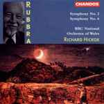 Cover for album: Rubbra / The BBC National Orchestra Of Wales, Richard Hickox – Symphony No. 2; Symphony No. 6(CD, Album)