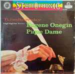 Cover for album: Orkestar Beogradske Opere, Oskar Danon, Krešimir Baranović – Tchaikovsky Eugene Onegin Pique Dame Highlights(LP, Album, Stereo)