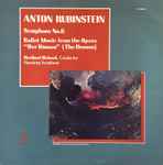 Cover for album: Anton Rubinstein / Heribert Beissel, Hamburg Symphony – Symphony No.6 / Ballet Music From The Opera “Der Dämon” [The Demon](LP, Stereo)