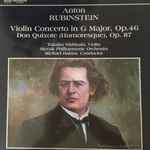 Cover for album: Anton Rubinstein, Slovak Philharmonic Orchestra, Takako Nishizaki, Michael Halász – Violin Concerto In G Major, Op. 46 - Don Quixote (Humoresque), Op. 87